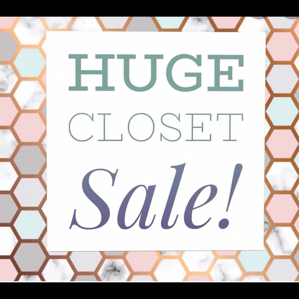 CLOSET CLEAR OUT!!!